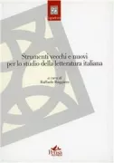 Copertina libro <b>Strumenti vecchi e nuovi per lo studio della letteratura italiana</b>