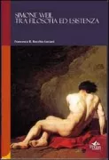 Copertina libro <b>Simone Weil tra filosofia ed esistenza</b>
