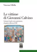 Copertina libro <b>Le vittime di Giovanni Calvino</b>