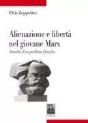 Copertina libro <b>Alienazione e libertà nel giovane Marx</b>