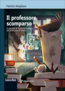 Copertina libro <b>Il professore scomparso</b>