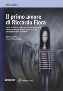 Copertina libro <b>Il primo amore di Riccardo Flora</b>