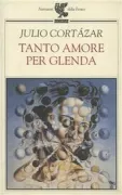 Copertina libro <b>Tanto amore per Glenda<br></b>(titolo originale o altro titolo: <i>Queremos tanto a Glenda</i>)