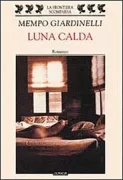 Copertina libro <b>Luna calda<br></b>(titolo originale o altro titolo: <i>Luna caliente. -</i>)