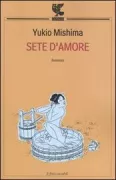 Copertina libro <b>Sete d'amore<br></b>(titolo originale o altro titolo: <i>Ai no kawaki</i>)