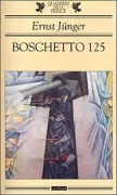 Copertina libro <b>Boschetto 125<br></b>(titolo originale o altro titolo: <i>Das Waldchen 125</i>)