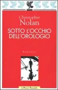 Copertina libro <b>Sotto l'occhio dell'orologio<br></b>(titolo originale o altro titolo: <i>Under the eye of the clock. -</i>)