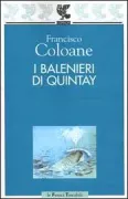 Copertina libro <b>I balenieri di Quintay<br></b>(titolo originale o altro titolo: <i>Golfo de Penas</i>)