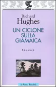 Copertina libro <b>Un ciclone sulla Giamaica<br></b>(titolo originale o altro titolo: <i>A high wind in Jamaica. -</i>)