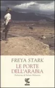 Copertina libro <b>Le porte dell'Arabia<br></b>(titolo originale o altro titolo: <i>The southern gates of Arabia. -</i>)