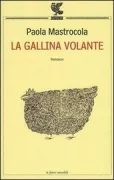 Copertina libro <b>La gallina volante</b>