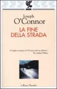 Copertina libro <b>La fine della strada<br></b>(titolo originale o altro titolo: <i>Inishowen</i>)