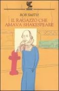 Copertina libro <b>Il ragazzo che amava Shakespeare<br></b>(titolo originale o altro titolo: <i>Hamletʼs dresser</i>)