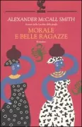 Copertina libro <b>Morale e belle ragazze<br></b>(titolo originale o altro titolo: <i>Morality for beautiful girls</i>)