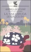 Copertina libro <b>La tartaruga di Gauguin</b>
