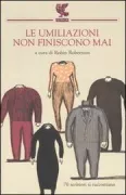 Copertina libro <b>Le umiliazioni non finiscono mai</b>