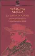Copertina libro <b>Skármeta-Neruda<br></b>(titolo originale o altro titolo: <i>Neruda por Skármeta</i>)