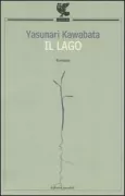 Copertina libro <b>Il lago<br></b>(titolo originale o altro titolo: <i>Mizuumi</i>)