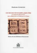 Copertina libro <b>Un secolo di stampa (1601-1700)</b>