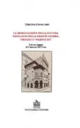 Copertina libro <b>La mobilitazione della cultura negli anni della grande guerra</b>