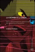 Copertina libro <b>La bomba e l'onda</b>