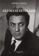 Copertina libro <b>Gli occhi di Fellini<br></b>(titolo originale o altro titolo: <i>Gliocchi di Fellini</i>)