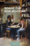 Copertina libro <b>Donne che non muoiono</b>