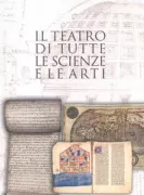 Copertina libro <b>Il teatro di tutte le scienze e le arti: raccogliere libri per coltivare idee in una capitale di età moderna</b>
