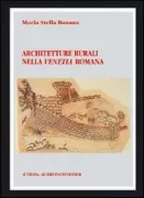Copertina libro <b>Architetture rurali nella Venetia romana</b>