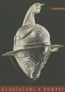 Copertina libro <b>Gladiatori a Pompei</b>