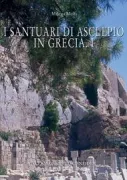 Copertina libro <b>I Santuari di Asclepio in Grecia. 1</b>