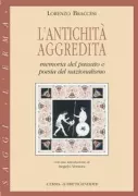 Copertina libro <b>L'antichita aggredita</b>