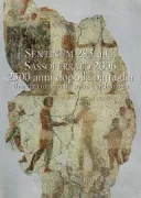 Copertina libro <b>Sentinum 295 a.C., Sassoferrato 2006: 2300 anni dopo la battaglia</b>
