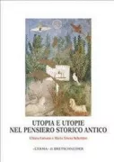 Copertina libro <b>Utopia e utopie nel pensiero storico antico</b>