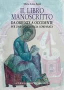 Copertina libro <b>Il libro manoscritto da Oriente a Occidente</b>