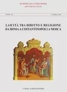 Copertina libro <b>Laicità tra diritto e religione da Roma a Costantinopoli a Mosca</b>