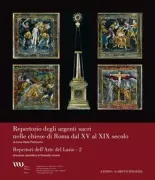 Copertina libro <b>Argenti sacri nelle chiese di Roma dal 15. al 19. secolo</b>