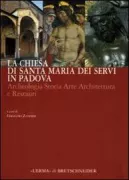 Copertina libro <b>La chiesa di Santa Maria dei Servi in Padova</b>