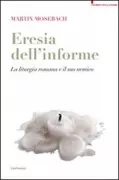 Copertina libro <b>Eresia dell'informe<br></b>(titolo originale o altro titolo: <i>Häresie der Formlosigkeit</i>)