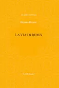 Copertina libro <b>La via di Roma<br></b>(titolo originale o altro titolo: <i>The path to Rome</i>)
