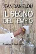 Copertina libro <b>Il segno del tempio, ovvero Della presenza di Dio<br></b>(titolo originale o altro titolo: <i>Le signe du temple ou, De la presence de Dieu</i>)