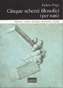 Copertina libro <b>Cinque scherzi filosofici (per tutti)</b>