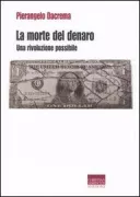 Copertina libro <b>La morte del denaro</b>