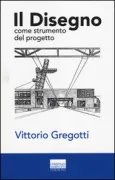 Copertina libro <b>Il disegno come strumento del progetto</b>