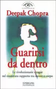 Copertina libro <b>Guarirsi da dentro<br></b>(titolo originale o altro titolo: <i>Quantum healing. -</i>)