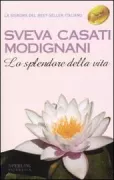 Copertina libro <b>Lo splendore della vita</b>