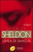 Copertina libro <b>Linea di sangue<br></b>(titolo originale o altro titolo: <i>Bloodline. -</i>)