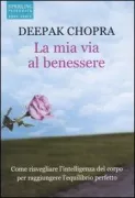 Copertina libro <b>La mia via al benessere<br></b>(titolo originale o altro titolo: <i>Creating health</i>)