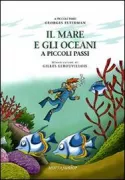 Copertina libro <b>Il mare e gli oceani<br></b>(titolo originale o altro titolo: <i>La mer et les océans à petits pas</i>)