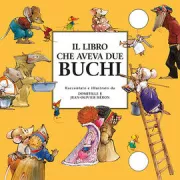 Copertina libro <b>Il libro che aveva due buchi<br></b>(titolo originale o altro titolo: <i>Le livre qui avait deux trous</i>)